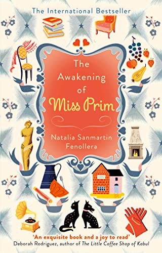Book cover: “The Awakening of Miss Prim” with illustrated border details.