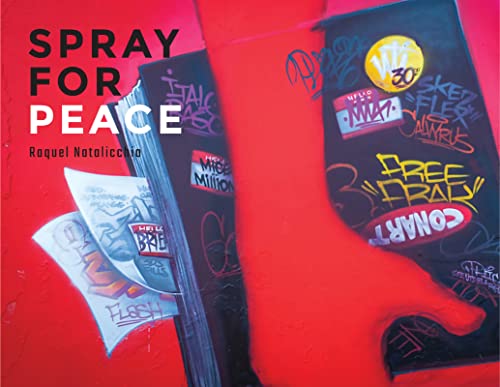 Book cover with graffiti-style art and bold red text: "Spray For Peace.