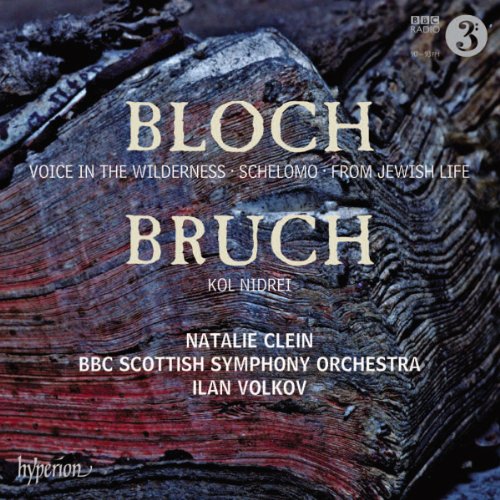 CD cover featuring wood texture background with text: Bloch, Bruch, Natalie Clein, Ilan Volkov.