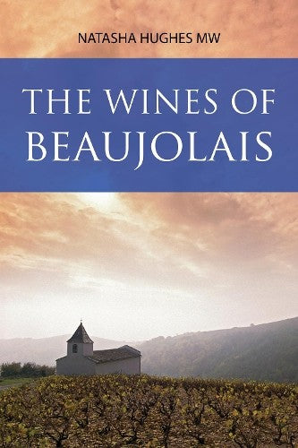 Book cover titled The Wines of Beaujolais by Natasha Hughes featuring a vineyard landscape.