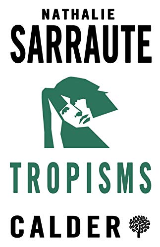 Book cover for Tropisms by Nathalie Sarraute with a green geometric illustration of a face.