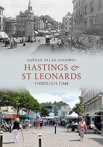 Book cover showing historic and modern street scenes of Hastings & St Leonards.