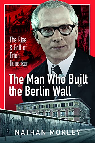 Book cover featuring portrait of Erich Honecker with Berlin Wall imagery.