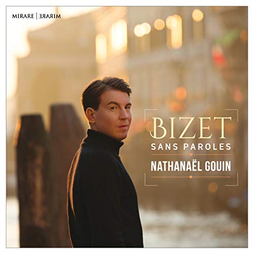Nathanael Gouin - Bizet: Sans Paroles [CD]