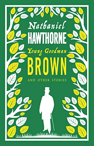 Green book cover with white foliage framing "Young Goodman Brown" and a man.