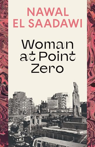Book cover of Woman at Point Zero featuring an Egyptian cityscape with a statue.