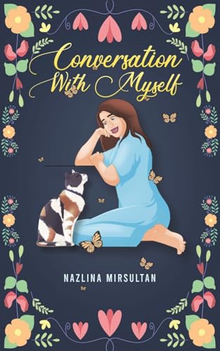 Book cover: woman and cat with floral border, titled "Conversation With Myself".