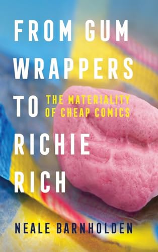 Book cover: “From Gum Wrappers to Richie Rich” with pink bubblegum.