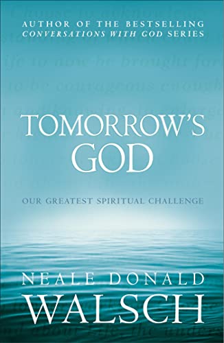 Book cover for Tomorrow's God by Neale Donald Walsch featuring a blue water background.