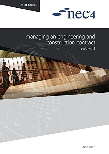 Front cover of the NEC4 user guide for managing an engineering and construction contract.