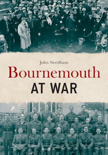 Book cover: "Bournemouth at War" with historical photos of people and soldiers.