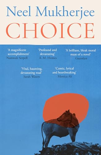 Book cover for Choice by Neel Mukherjee featuring a cow against a red circle.