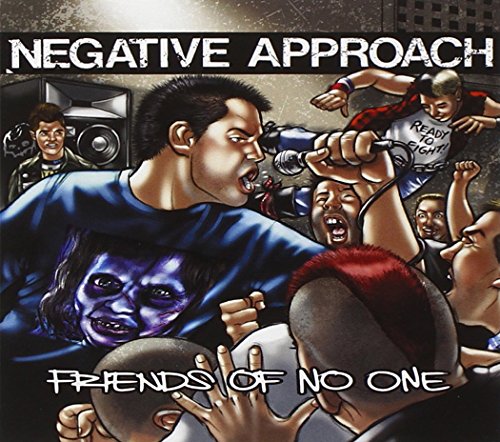 CD cover for Negative Approach’s “Friends Of No One” with a chaotic crowd scene.