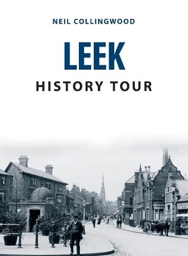 Book cover: "Leek History Tour" with a vintage street scene.