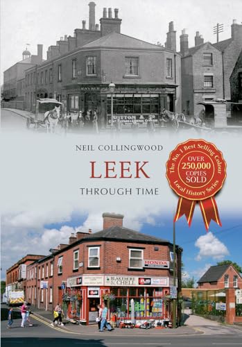 Book cover: "Leek Through Time" showing historical and modern town scenes.
