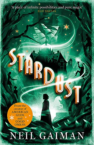 Book cover for Stardust by Neil Gaiman featuring a silhouette in a green forest.