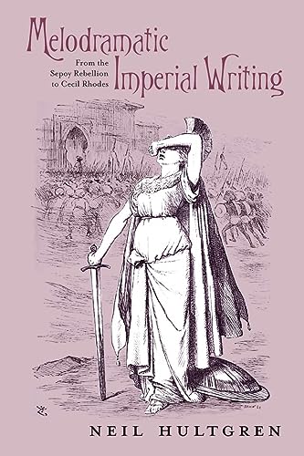 Book cover: woman with sword, battlefield scene, title “Melodramatic Imperial Writing.”