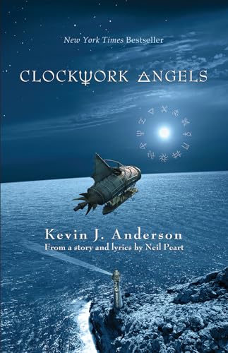 Book cover: “Clockwork Angels” with a steampunk airship and coastal scene.