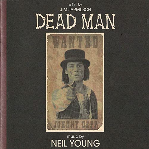 CD cover for "Dead Man" soundtrack featuring Johnny Depp as a wanted man.
