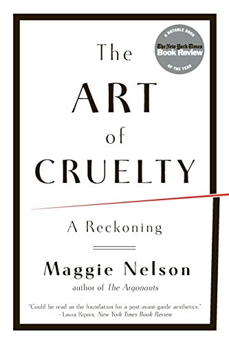 Book cover for The Art of Cruelty by Maggie Nelson with a red line.