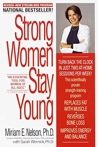 Book cover: "Strong Women Stay Young" with author Miriam Nelson and portrait.