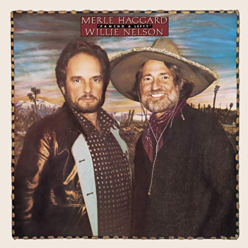 Album cover featuring Willie Nelson and Merle Haggard in a desert landscape.