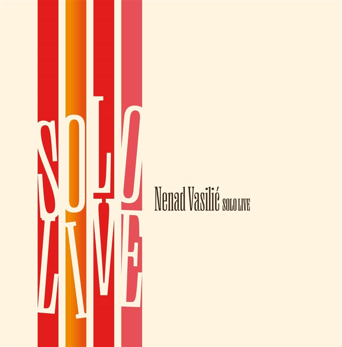Album cover for Nenad Vasilic’s “Solo Live” with red and white stripes.