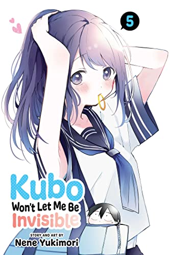 Manga volume cover with a blushing girl and the title “Kubo Won’t Let Me Be Invisible.”