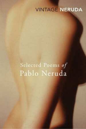 "Book cover with a nude male back and white text, 'Selected Poems of Pablo Neruda'."