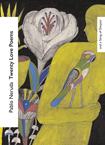 Book cover with floral illustration, a bird, and text by Pablo Neruda.