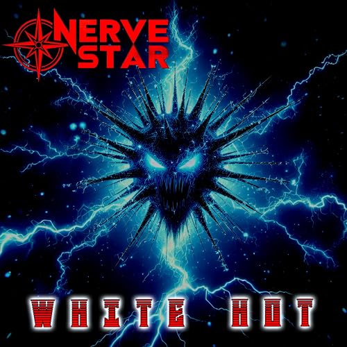 Album cover for Nerve Star’s “White Hot” featuring a monstrous, electric face.