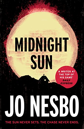 Book cover: “Midnight Sun” by Jo Nesbø, with a large sun and silhouetted house.