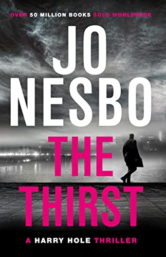 Book cover for "The Thirst" by Jo Nesbø, featuring a silhouetted figure.