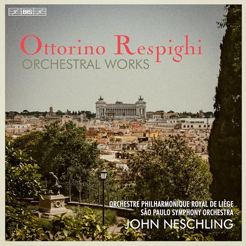 CD cover featuring a view of Rome with text identifying composer Ottorino Respighi.