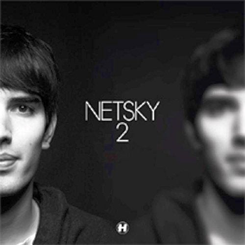 Black and white album cover featuring a man's face and the text "NETSKY 2".