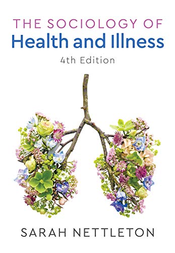 Book cover: "The Sociology of Health and Illness," with floral lungs image.