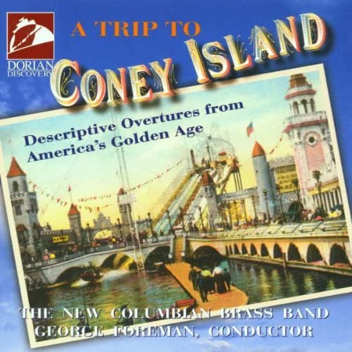 CD cover for “A Trip to Coney Island” by New Columbian Brass Band.