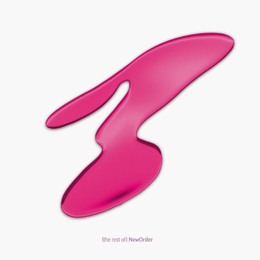 Pink abstract brushstroke with “the rest of) New Order” text below.