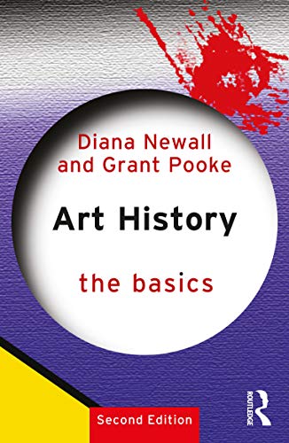 Book cover: "Art History: The Basics" by Diana Newell and Grant Pooke.