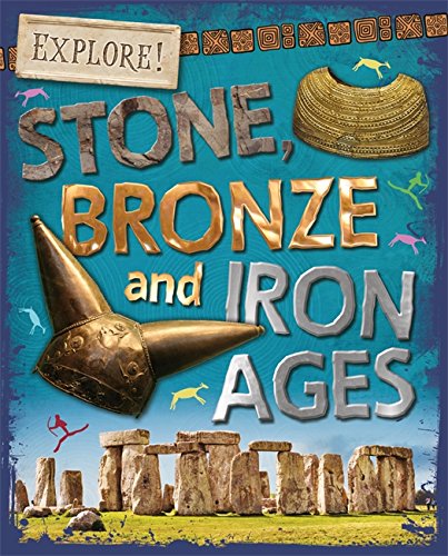 Book cover depicting Stone, Bronze, and Iron Age artifacts and Stonehenge.