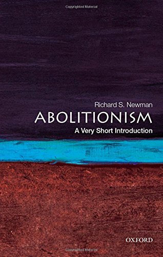 Book cover for "Abolitionism: A Very Short Introduction" with abstract art.