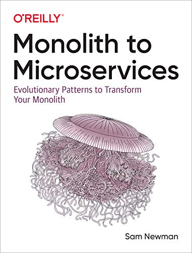 Book cover: “Monolith to Microservices” with an illustration of a jellyfish.
