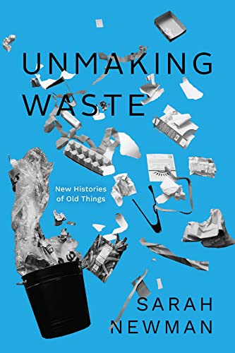 Book cover: “Unmaking Waste” with floating trash and a black bucket.