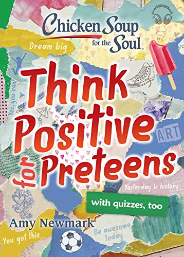 Book cover with colorful illustrations and large text: "Think Positive for Preteens".