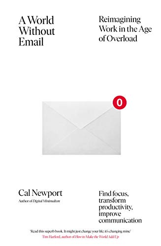 Book cover titled A World Without Email by Cal Newport featuring a zero notification icon.
