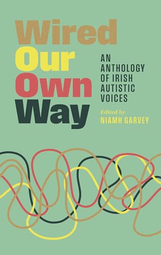 Book cover with title Wired Our Own Way and tangled lines on green background.