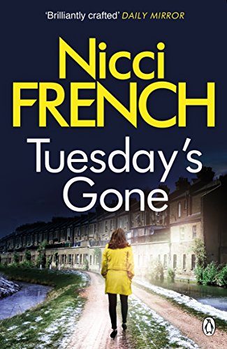 Book cover for Tuesday's Gone by Nicci French showing a woman walking along a path.