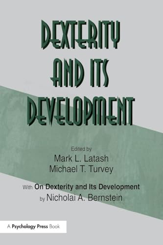 Book cover: "Dexterity and its Development," edited by Mark L. Latash.