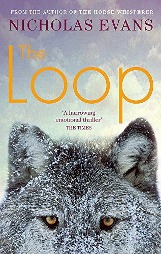 Book cover for The Loop by Nicholas Evans featuring a wolf covered in snow.