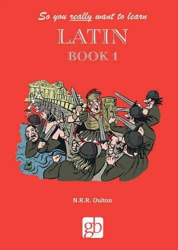 Cover of So you really want to learn Latin Book 1 with cartoon battle illustration.